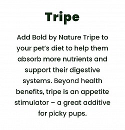 Bold by nature tripe